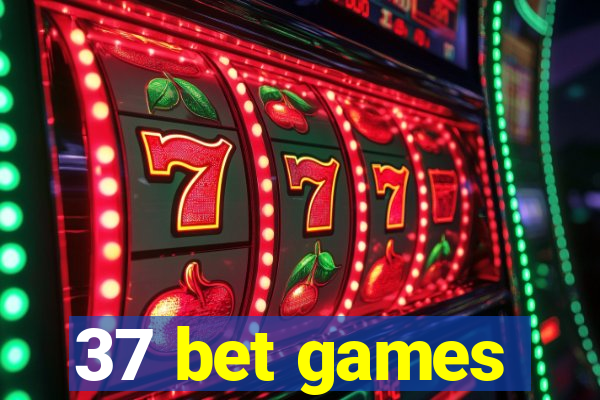 37 bet games